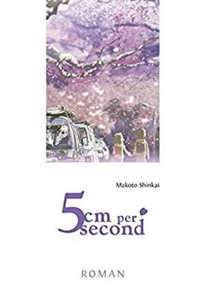 5 Centimeters per Second - Roman de Makoto Shinkai