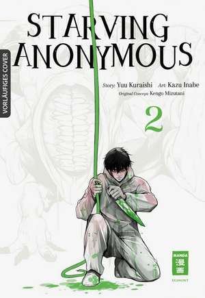 Starving Anonymous 02 de Yuu Kuraishi