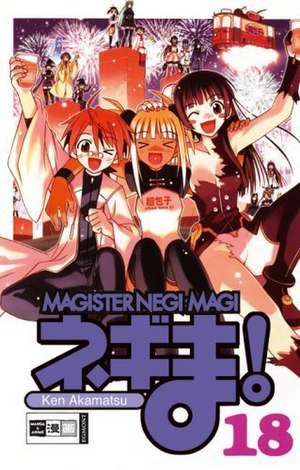 Negima! Magister Nagi Magi 18 de Ken Akamatsu