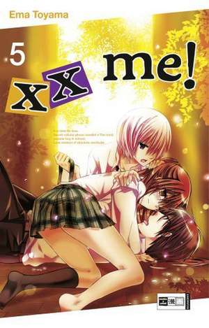 xx me! 05 de Ema Toyama