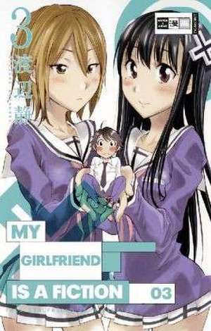 Watanabe, S: My Girlfriend is a Fiction 03