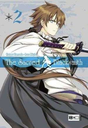 The Sacred Blacksmith 02 de Koutarou Yamada