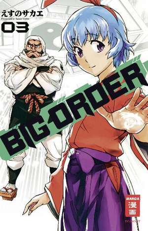 Big Order 03 de Sakae Esuno