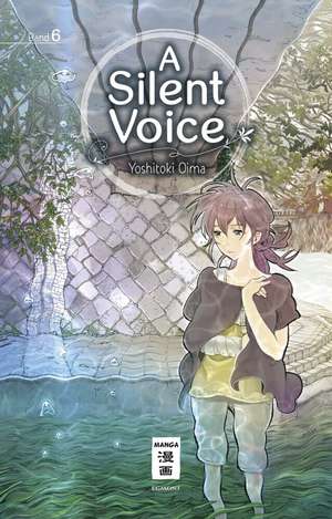 A Silent Voice 06 de Yoshitoki Oima