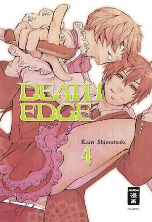Death Edge 04 de Kairi Shimotsuki