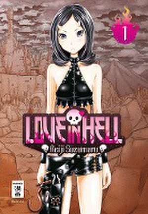 Love in Hell 01 de Reiji Suzumaru