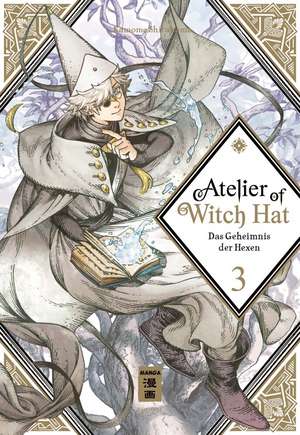 Atelier of Witch Hat 03 de Kamome Shirahama