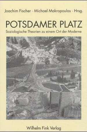 Potsdamer Platz de Joachim Fischer