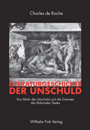 Literaturgeschichte der Unschuld de Charles de Roche