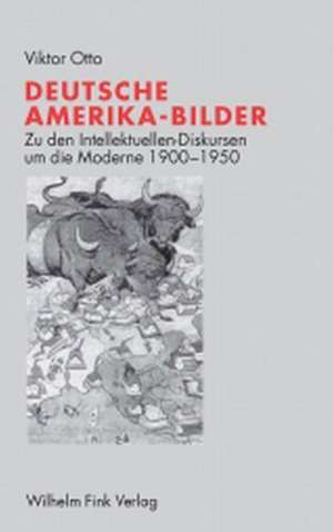 Deutsche Amerika-Bilder de Viktor Otto