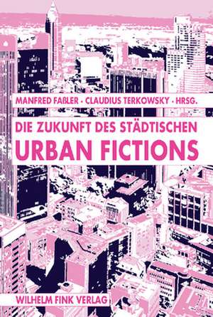 Urban Fictions de Manfred Fassler