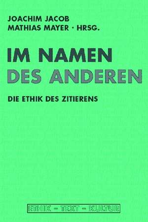 Im Namen des anderen de Joachim Jacob