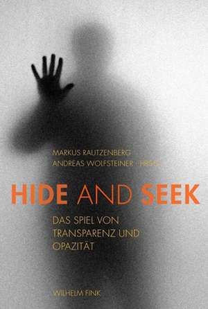 Hide and Seek de Markus Rautzenberg