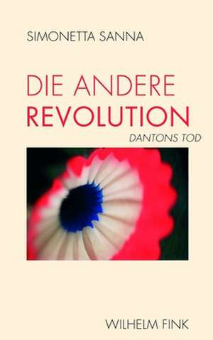 Die andere Revolution de Simonetta Sanna