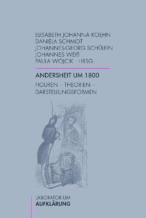 Andersheit um 1800 de Elisabeth Johanna Koehn