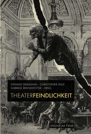 Theaterfeindlichkeit de Gabriele Brandstetter