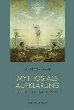 Mythos als Aufklärung de Christoph Jamme