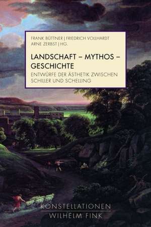 Landschaft - Mythos - Geschichte de Frank Büttner