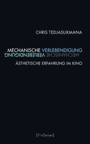 Mechanische Verlebendigung de Chris Tedjasukmana