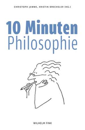 10 Minuten Philosophie de Christoph Jamme