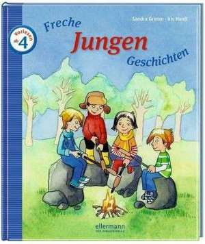 Grimm, S: Freche Jungen-Geschichten zum Vorlesen