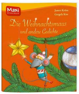 Die Weihnachtsmaus und andere Gedichte de James Krüss