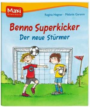 Benno Superkicker - Der neue Stürmer de Regina Hegner