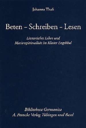 Beten - Schreiben - Lesen de Johanna Thali