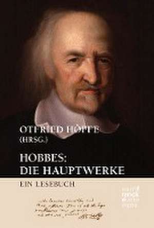 Hobbes: Die Hauptwerke de Otfried Höffe