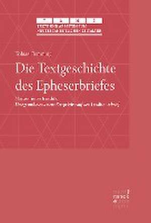 Die Textgeschichte des Epheserbriefes de Tobias Flemming