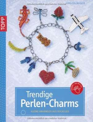 Trendige Perlen-Charms de Torsten Becker