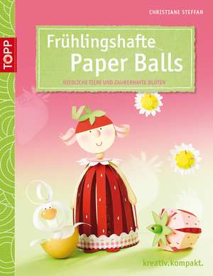 Frühlingshafte Paper Balls de Christiane Steffan