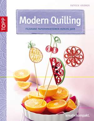 Krämer, P: Modern Quilling