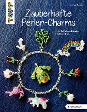 Zauberhafte Perlen-Charms (kreativ.kompakt) de Torsten Becker