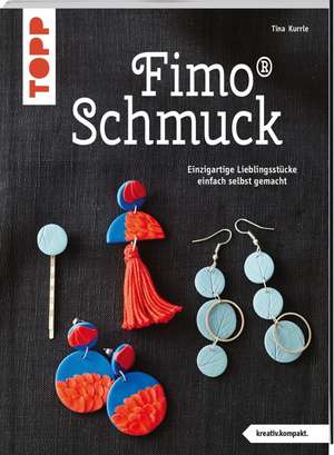 FIMO® Schmuck (kreativ.kompakt) de Tina Kurrle