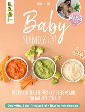 Baby schmeckt's! Mit MiBa_Baby de Basak Cetiner