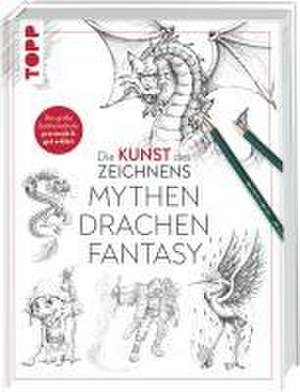 Die Kunst des Zeichnens - Mythen, Drachen, Fantasy de Frechverlag