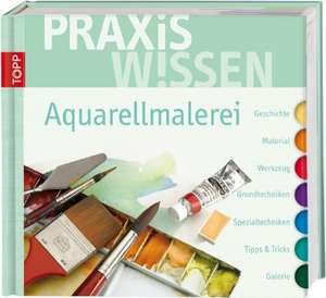 PraxisWissen Aquarellmalerei de Bernd Klimmer