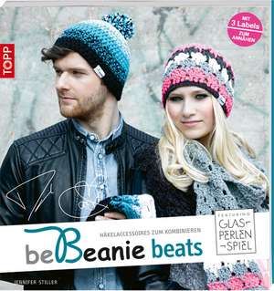 be Beanie beats. Featuring Glasperlenspiel de Jennifer Stiller