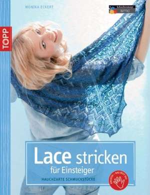 Lace stricken für Einsteiger de Monika Eckert