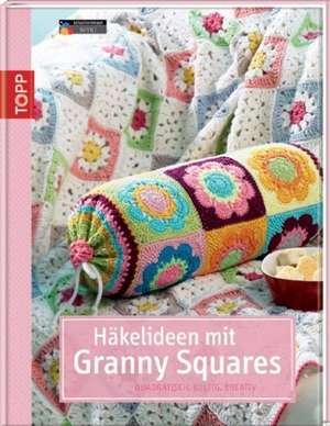 Häkelideen mit Granny Squares de Stephanie Göhr