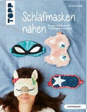 Schlafmasken nähen (kreativ.kompakt.) de Eva Scharnowski