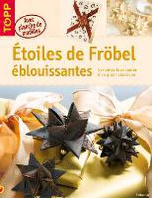 Étoiles de Froebel ébluissantes