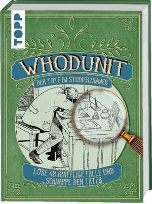 Whodunit - Der Tote im Studierzimmer de Tim Dedopulos