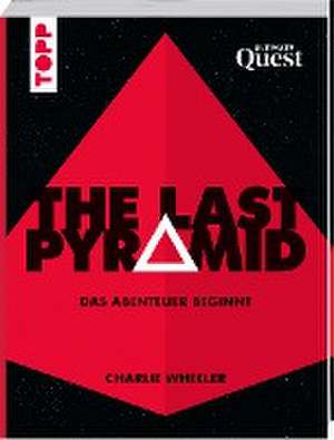 The Last Pyramid de Charlie Wheeler