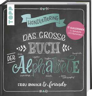 Handlettering. Das große Buch der Alphabete de Frau Annika