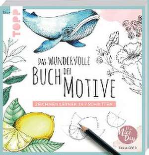 Das wundervolle Buch der Motive de Tanja Geier