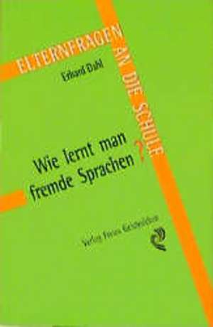 Wie lernt man fremde Sprachen? de Hans-Joachim Mattke