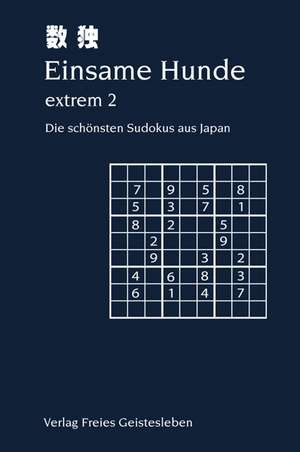 Einsame Hunde - extrem 2 de Jean C. Lin