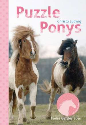 Puzzle-Ponys de Christa Ludwig